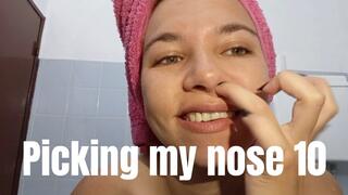 Picking my nose 10