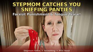 Stepmom Punishes Stepson for Panty Sniffing - Facesitting Domination!