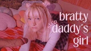 bratty step-daddy's girl