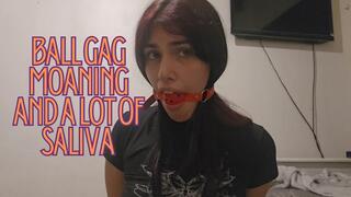 Ball gag moaning and lot of saliva