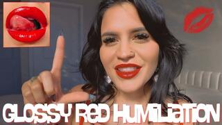Glossy Red Humiliation - Red Lipstick Tease & Verbal Humiliation Femdom POV - Ft Miss Roper