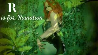 R Is For Ruination