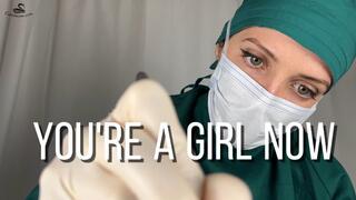 You're A Girl Now