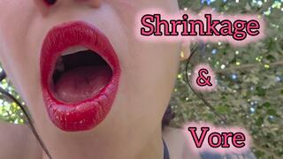 I shrunk you, I blow you, and I ate you.