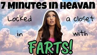 7mins in Heaven with FARTS!