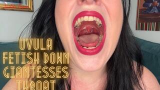 Uvula Fetish Down Giantesses Throat 4K