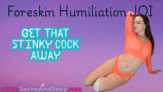 Foreskin Humiliation JOI - Uncut Cock - Stinky Dick - Reluctant - Ugly Dick - Shame - Embarrass
