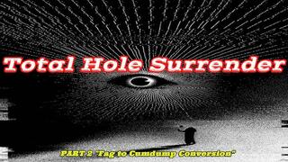 Total Hole Surrender