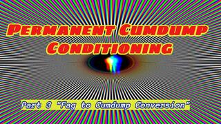 Permanent Cumdump Conditioning