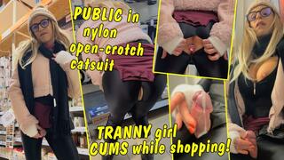 Public in a nylon open-crotch catsuit! Cute tranny girl cums while shopping!!