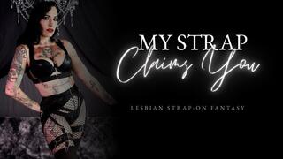 My Strap Claims You - Lesbian