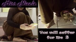 You will suffer for Me 3