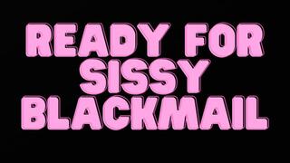 READY FOR SISSY BMAIL