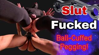 Slut Fucked - Femdom Humbler CBT Anal Pegging