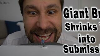 Giant Bully Shrinks, Dominates and Humiliates You into submission by crushing and stomping you 720p WMV - Toms Fetish Store