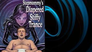 Stepmommy's Diapered Stiffy Trance