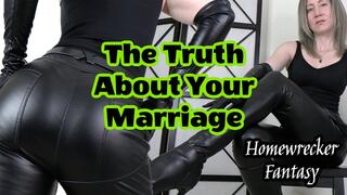 The Truth About Your Marriage Homewrecker Fantasy