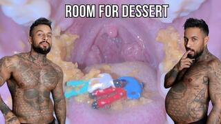 Room for dessert - Lalo Cortez