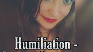 Humiliation - Lavage de cerveau