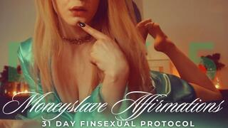 31 DAY FINSEXUAL PROTOCOL: MONEYSLAVE AFFIRMATIONS [DAY 5]