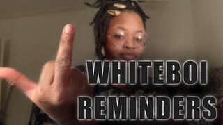 WHITEBOI REMINDERS
