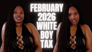 February 2026 white boy Tax