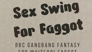 Seedy Bar Sex Swing For Faggot - BBC Gangbang for White Boi Faggot Audio Only