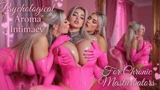 Psychological Aroma Intimacy For Chronic Masturbators