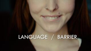 Language Barrier - Milena VFX