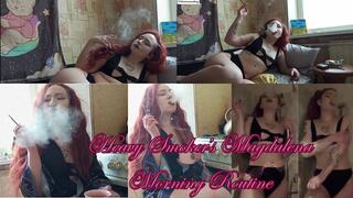 Magdalena: Heavy Smoker's Morning Routine