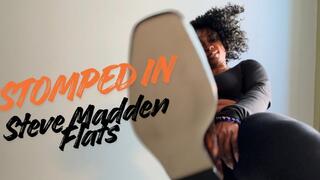 Trampled under my Steve Madden Flats