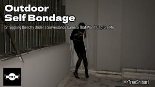 Outdoor Self Bondage: Struggling Directly Under a Surveillance Camera That Won't Capture Me