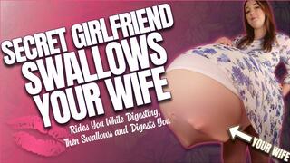 Secret Girlfriend Snaps - Swallows Your Wife Alive, Rides You While Digesting, Then Swallows and Digests You