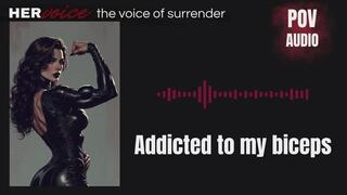 Addicted to my Biceps