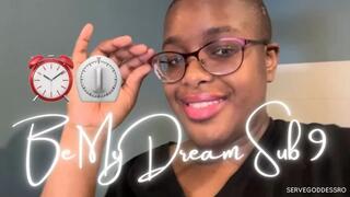 Be My Dream Sub 9 - Royal Ro femdom slave training hd mp4 1080p