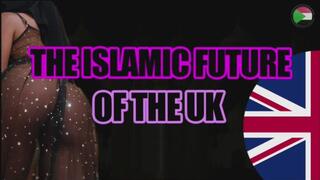 THE ISLAMIC FUTURE OF BRITAIN