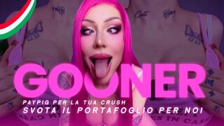 Gooner Paypig Per La Tua Crush – Svuota il Portafoglio Per Noi ITA 720p