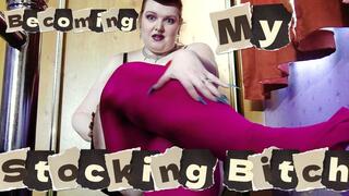 Becoming My Stocking Bitch (720)