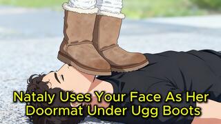 Ugg Boot Crush - Nataly Uses Your Face As Her Doormat Under Warm Ugg Boots