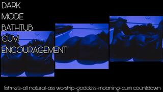 DARK MODE FISHNET CUM ENCOURAGMENT WITH COUNTDOWN