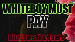 WHITEBOYS MUST PAY GOON TRANCE