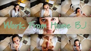 Work From Home BJ