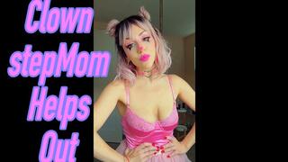 Clown stepMom Saves You from ex-GF