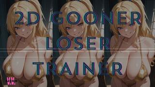 2D GOONER LOSER TRAINER