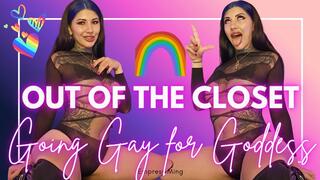 Out of the Closet: Going Gay for Goddess!