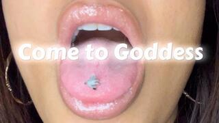 Come to Goddess