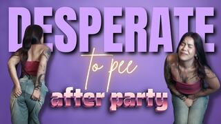 desperate to pee after party