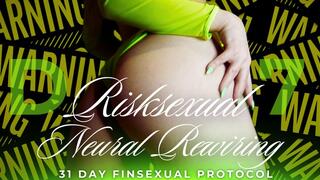31 DAY FINSEXUAL PROTOCOL: RISKSEXUAL NEURAL REWIRING [DAY 7 ]