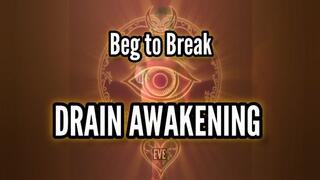 Drain Awakening. Level 4: Beg to Break (Wallet Draining)