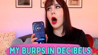 My Burps In Decibels